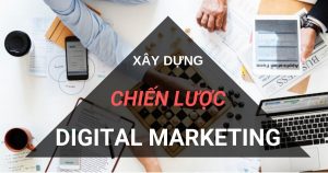 Chiến lược Digital Marketing