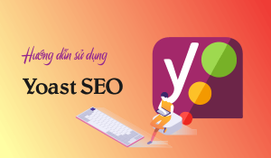 Yoast SEO là gì