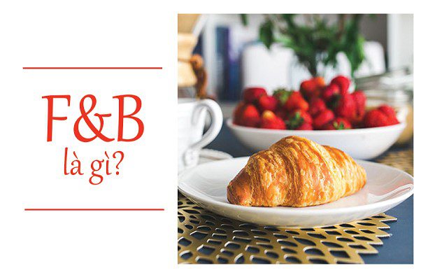 F&B là gì