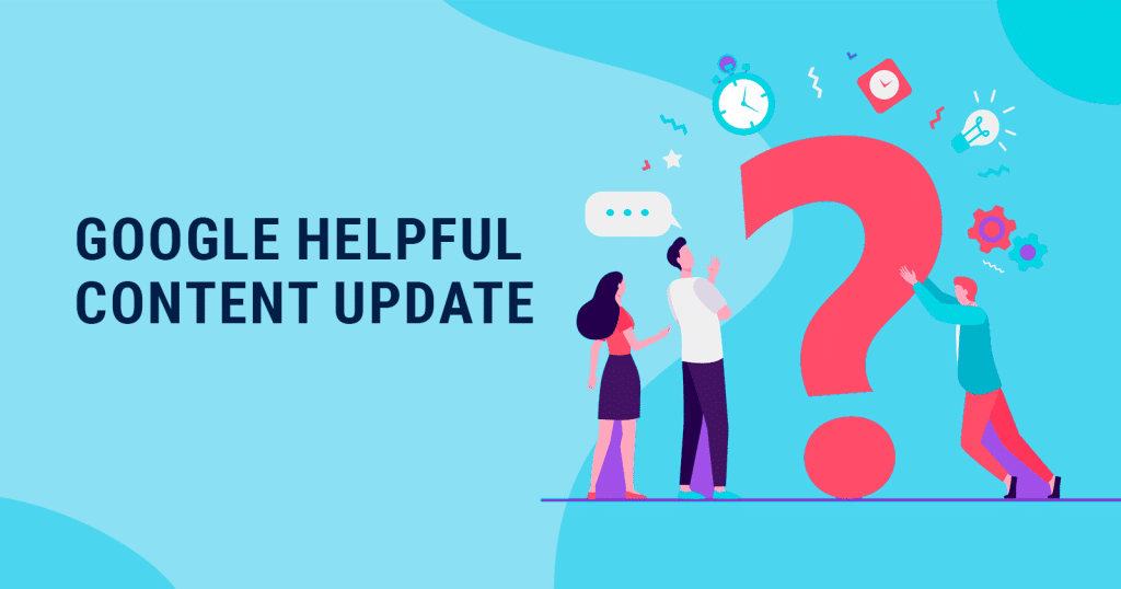 Google ra mắt bản cập nhật hệ thống nội dung hữu ích