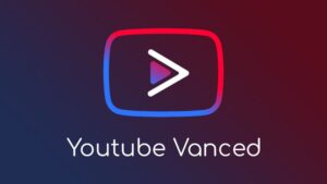 YouTube Vanced là gì? Cách tải YouTube Vanced APK mới nhất 2024