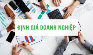 Cách tính giá trị hay định giá doanh nghiệp phổ biến 2024