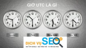 Giờ UTC là gì? Cách đổi giờ UTC sang giờ Việt Nam
