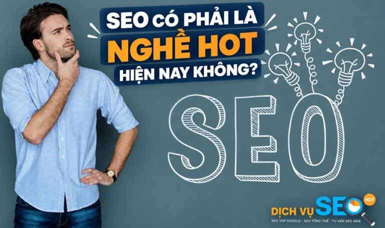 SEO có phải là nghề hot hiện nay không?